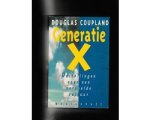 Douglas Coupland - Generatie X Douglas Coupland - Generatie X