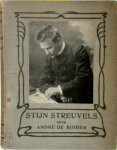 André De Ridder - Stijn Streuvels. Zijn leven en zijn werk 2de Vermeerderde en Omgewerkte druk