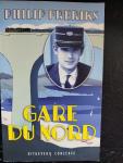 Freriks, Philip - Gare du Nord / verhalen over Frankrijk
