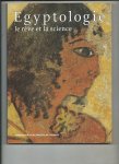 Andreu, Guillemette e.a. - Egyptologie. Le Rêve et la Science. Catalogus gelijknamige tentoonstelling.