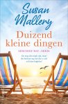 Susan Mallery - Mischief Bay 3 - Duizend kleine dingen