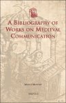 M. Mostert - Bibliography of Works on Medieval Communication