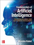Miroslav Kubat - Fundamentals of Artificial Intelligence: Problem Solving and Automated Reasoning