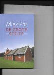 Pot, M. - De grote stilte
