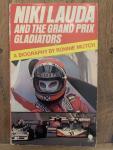 Mutch, Ronnie - Niki Lauda ad the grand prix gladiators