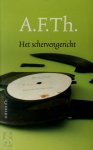 A. F. Th. van der Heijden - Het schervengericht een transatlantische tragedie