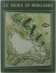  - Le Mura di Bergamo