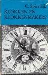 C. Spierdijk - Klokken en Klokkenmakers