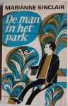 Sinclair Marianne, vert. Kars Theo - De man in het park