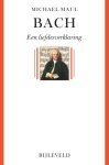 Michael Maul - Bach - een liefdesverklaring