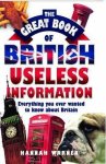 Hannah Warner - The Great Book of British Useless Information