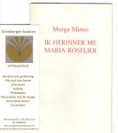 Minco, marga - Ik herinner me Maria Roselier : toespraak uitgesproken tijdens de persbijeenkomst op maandag 24 februari ter gelegenheid van de Boekenweek 1986