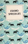 Heinz Barüske - Eskimo-sprookjes