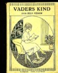 V mor, Ella (Annie van Essen-Bosch). - Vaders kind V mor, Ella (Annie van Essen-Bosch). - Vaders kind
