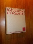 LEEUWEN, W.L.M.E. VAN, - Naturalisme en romantiek. Proza en kritiek in Nederland sinds 1880 met bloemlezing.