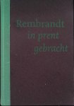 Schaeps, Jef - Rembrandt in prent gebracht , uit de collectie van het prentenkabinet Schaeps, Jef - Rembrandt in prent gebracht , uit de collectie van het prentenkabinet