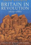 Austin Woolrych - Britain in Revolution, 1625-1660