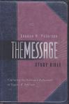 Peterson, Eugene H. - The Message Study Bible / Capturing the Notes and Reflections of Eugene H. Peterson