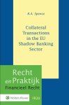 R.A. Spence - Collateral Transactions In The Eu Shadow Banking Sector