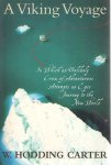 Carter, W. Hodding - A Viking Voyage: in Which an Unlikely Crew Attempts an Epic Journey to the New World