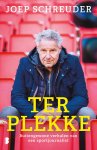 Joep Schreuder - Ter plekke Buitengewone verhalen van een sportjournalist
