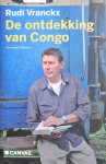 Rudi Vranckx 60608 - De ontdekking van Congo reis naar het hart van Afrika