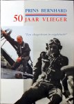 A.P. de Jong - Prins Bernhard 50 jaar vlieger