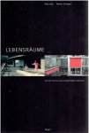 GILG, Mark & Werner SCHAEPPI - Lebensräume. Auf der Suche nach zeitgemässem Wohnen.