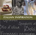 Spierings, Thea - Italian inspiration: authentiek Italiaans voor familie & vrienden met veel recepten en tips