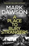 Mark Dawson - Atticus priest A place to bury strangers
