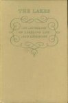 SANDILANDS, G.S - The Lakes. An anthology of Lakeland life and landscape