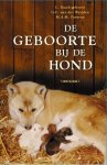 C. Naaktgeboren, G.C. van der Weijden - De geboorte bij de hond en zijn wilde verwanten