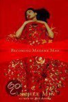 Anchee Min - Becoming Madame Mao