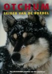 Nicolas. Vanier - Otchum, leider van de roedel Het uitzonderlijke avontuur van een sledehond