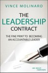 Molinaro, Vince - The Leadership Contract The Fine Print to Becoming an Accountable Leader
