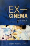 Akira Mizuta Lippit 300231 - Ex-Cinema From a Theory of Experimental Film and Video
