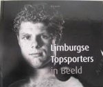 Jacobs, Jack en Rooijakkers, Cindy - Limburgse topsporters in beeld - Fotoboek