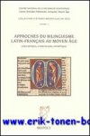 S. Le Briz, G. Veysseyre (eds.); - Approches du bilinguisme latin-francais au Moyen Age: linguistique, codicologie, esthetique,