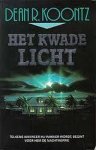 Dean Koontz, D. Koontz - Het kwade licht