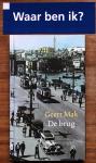 Mak, Geert - De brug + boekenlegger / druk 1