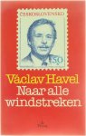 Václav Havel - Naar alle windstreken