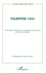 HAAN, Jacob Israël de - Palestine 1921. Présentation, traduction du néerlandais et annotations par Nathan Weinstock.