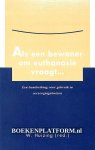 Huizing, W. - Als een bewoner om euthanasie vragt...