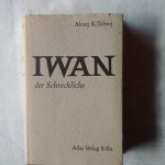 Tolstoj, Alexej K. - Iwan der Schreckliche