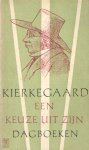 Kierkegaard, Soren - Een keuze uit zijn dagboeken
