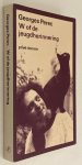 Perec, Georges, - W of de jeugdherinnering. [Privé-Domein 173]