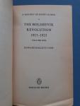 E.H. Carr - A History of Soviet Russia / The Bolshevik Revolution 1917-1923 / Volume 1
