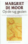 Moor, Margriet de - Op de rug gezien