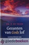 Vries, Ds. P. de - Gezanten van Gods lof --- Levensschetsen van zeven predikanten