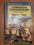 Foley, Charles - Commando Extraordinary.